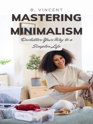 cover image of Mastering Minimalism